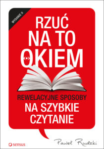 Rzuć na to okiem Rewelacyjne sposoby na szybkie czytanie Polish Edition Paweł Rudzki Kitap Kapağı
