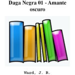 Saga de la hermandad de la Daga Negra 1 Spanish Ward J R Kitap Kapağı