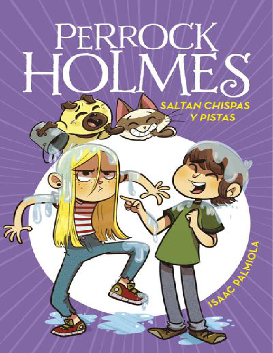 Saltan chispas y pistas (Serie Perrock Holmes 17) PDF Download