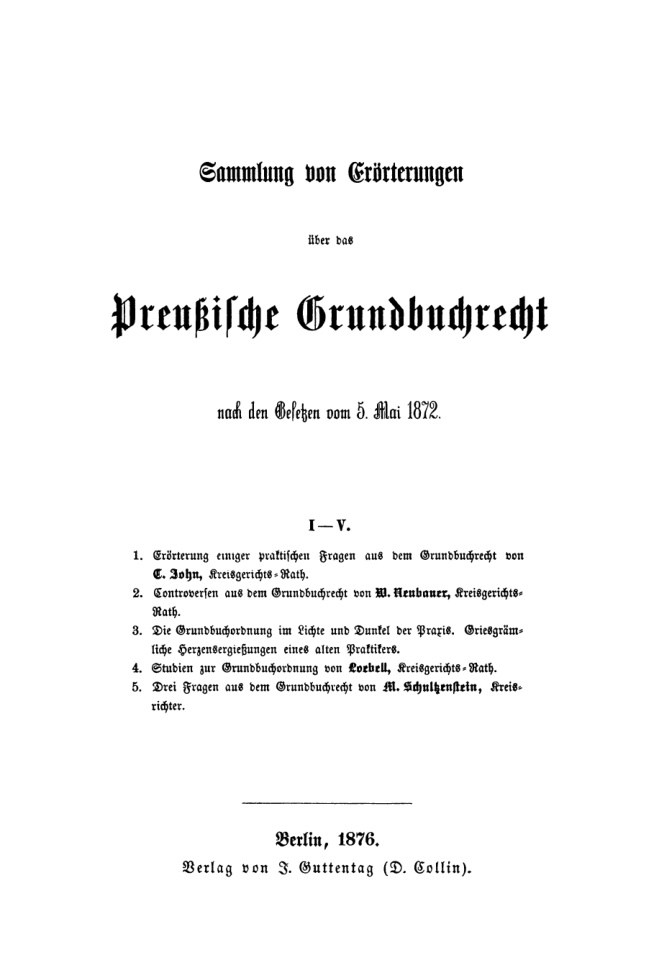 Sammlung von Erorterungen uber das Preussische Grundbuchrecht nach den Gesetzen vom 5 Mai 1872 German Edition C John Kitap Kapağı