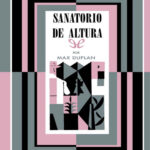 Sanatorio de altura Spanish Edition Max Duplan Kitap Kapağı