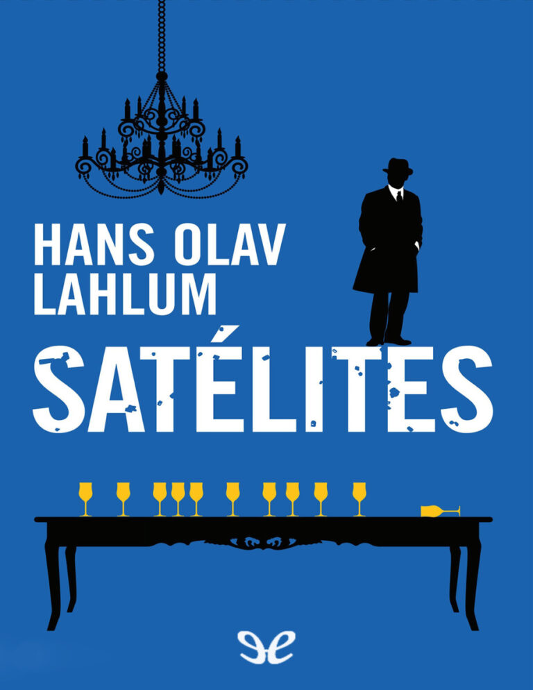 Satelites Spanish Edition Hans Olav Lahlum Kitap Kapağı