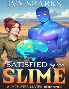 Satisfied By the Slime Ivy Sparks Kitap Kapağı