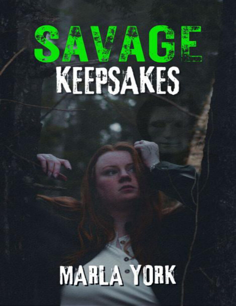 Savage keepsakes Marla york Kitap Kapağı