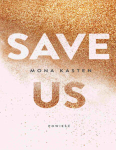 Save us Polish Edition Mona Kasten Kitap Kapağı