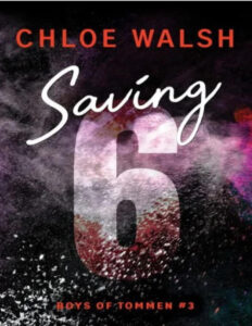 Saving 6 German Edition Chloe Walsh Kitap Kapağı