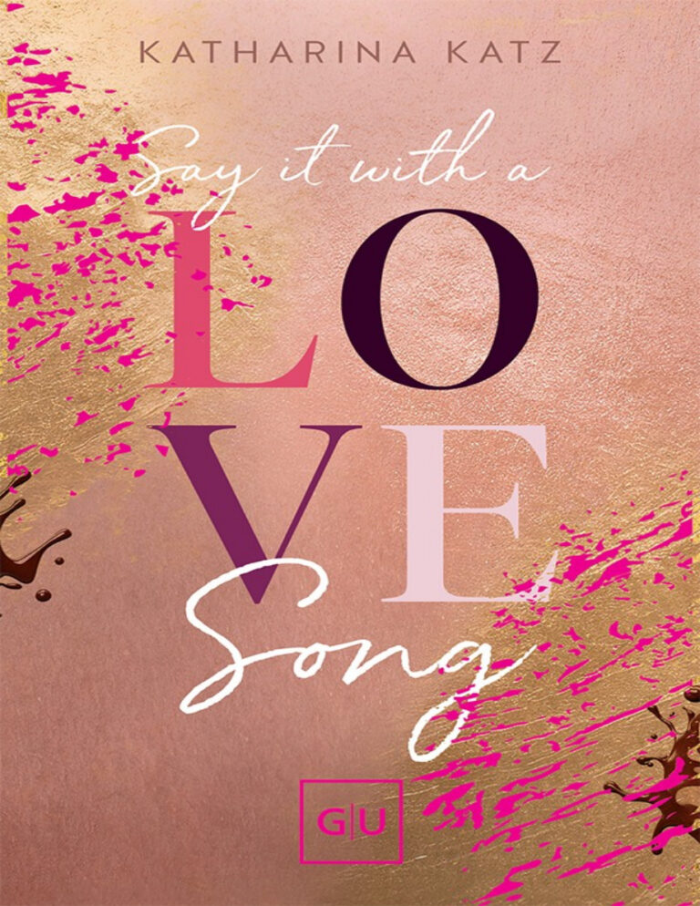Say It With A Love Song German Edition Katharina Katz Kitap Kapağı