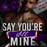 Say Youre Still Mine CALIA QUINN Kitap Kapağı