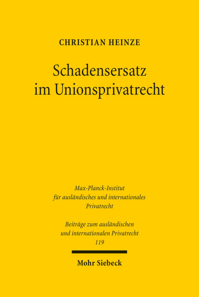 Schadensersatz im Unionsprivatrech German Edition Christian Heinze Kitap Kapağı