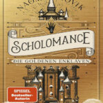 Scholomance Die Goldenen Enklaven German Edition Naomi Novik Kitap Kapağı