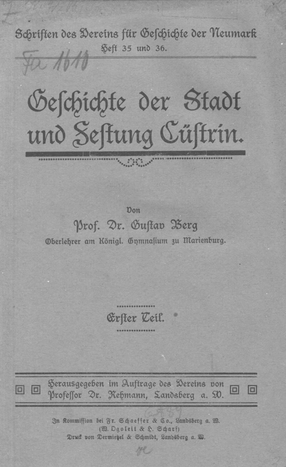Schriften des Vereins fur Geschichte der Neumark Geschichte der Stadt und Festung Custrin 1 German Edition Gustav Berg Kitap Kapağı