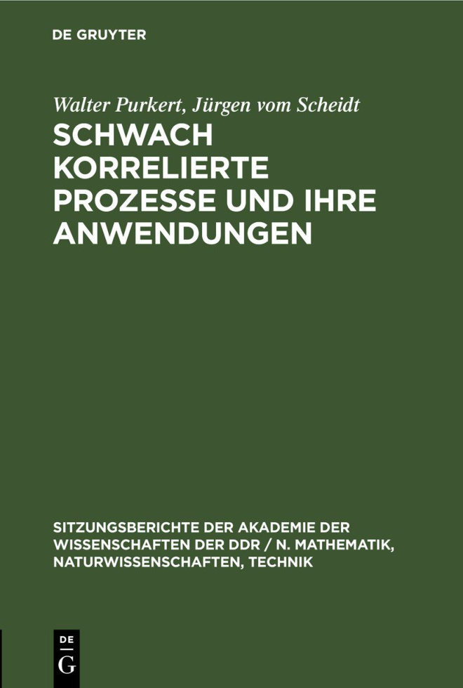 Schwach korrelierte Prozesse und ihre Anwendungen German Edition Walter Purkert Kitap Kapağı