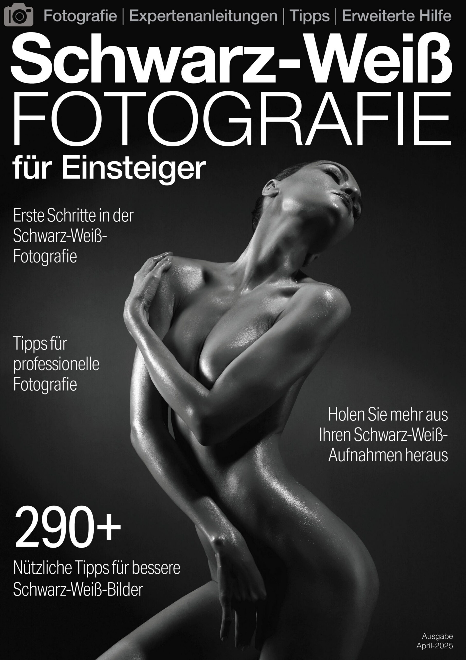 Schwarz-Weiss Fotografie für Einsteiger - April 2025 PDF Download