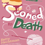 Sconed to Death Betty Hechtman Kitap Kapağı