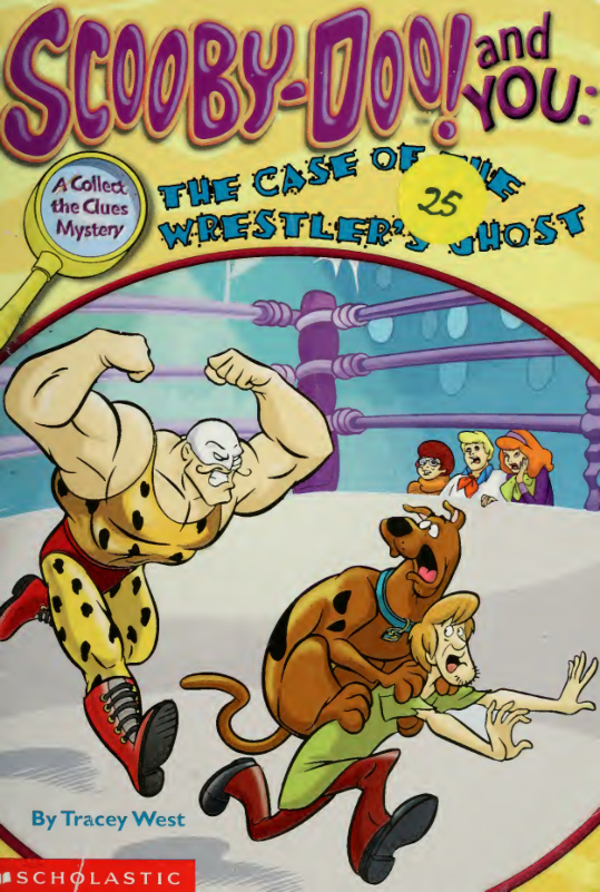 Scooby Doo and You The Case of the Wrestlers Ghost Tracey West Kitap Kapağı