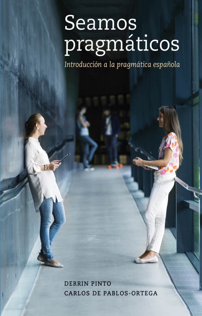 Seamos pragmaticos Introduccion a la pragmatica espanola Spanish Edition Derrin Pinto Kitap Kapağı