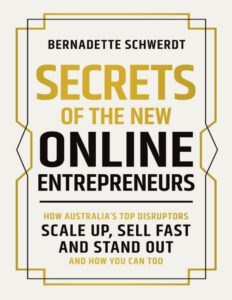 Secrets of the New Online Entrepreneurs Bernadette Schwerdt Kitap Kapağı