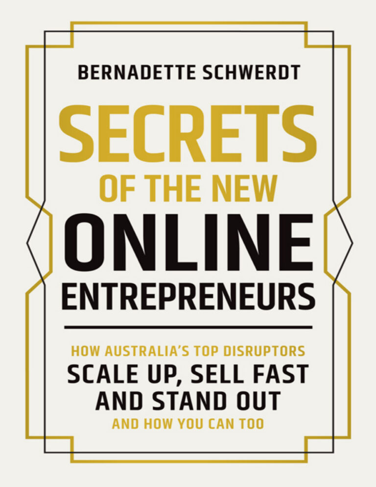 Secrets of the New Online Entrepreneurs Bernadette Schwerdt Kitap Kapağı