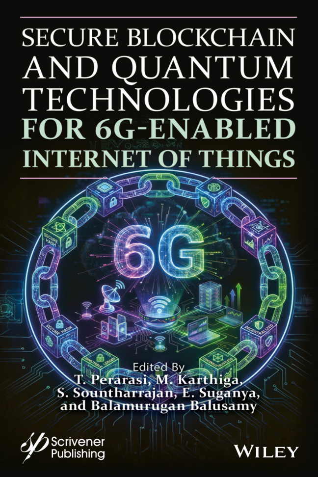 Secure Blockchain and Quantum Technologies for 6G T Perarasi Kitap Kapağı