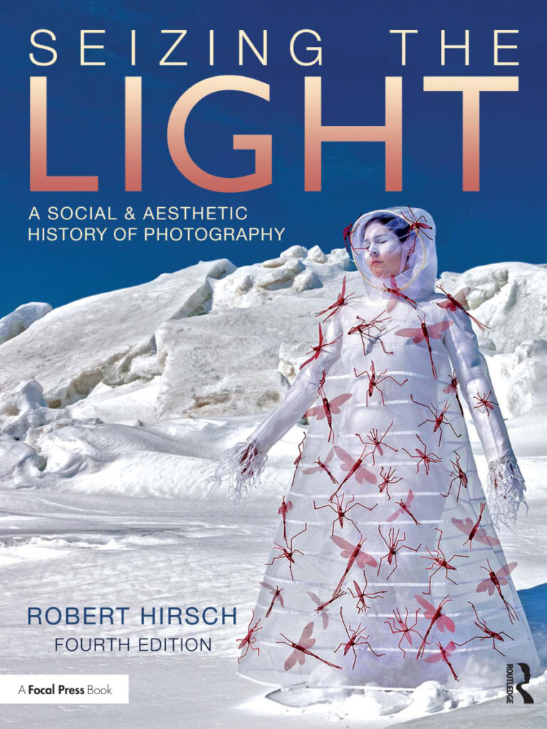 Seizing the Light A Social and Aesthetic History of Photography Robert Hirsch Kitap Kapağı