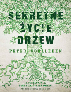 Sekretne zycie drzew Polish Edition Peter Wohlleben Kitap Kapağı