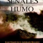 Senales de humo Spanish Edition Juan Francisco Andrade Bellido Kitap Kapağı
