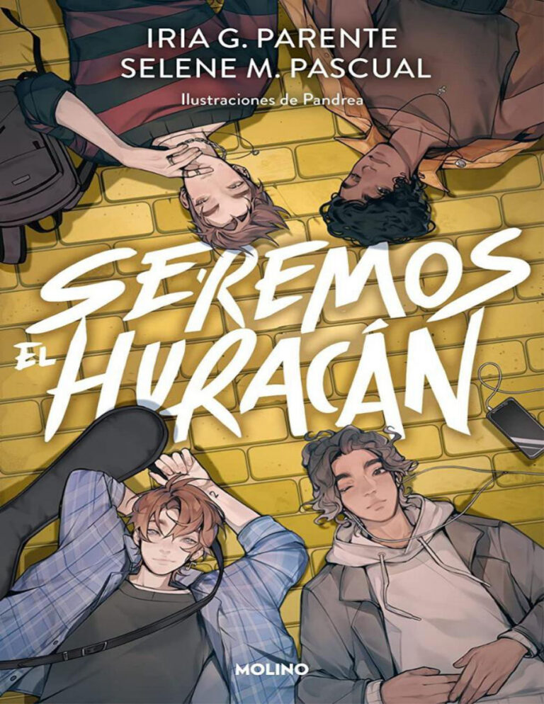 Seremos el huracan Iria G Parente Selene M Pascual Kitap Kapağı