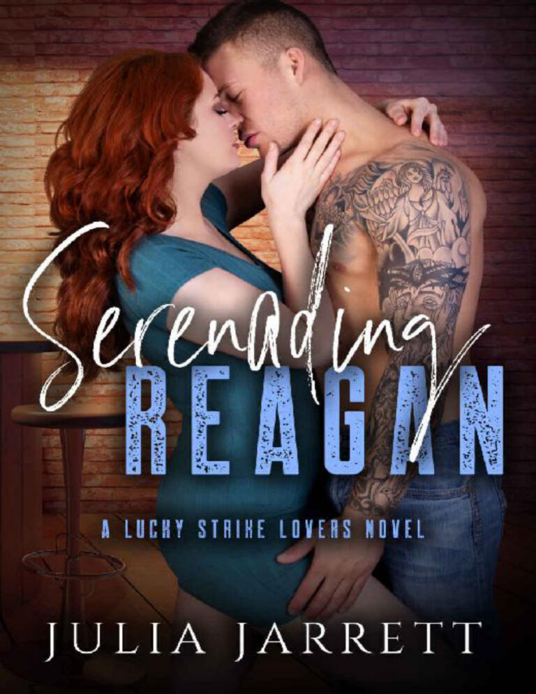 Serenading Reagan Julia Jarrett Kitap Kapağı