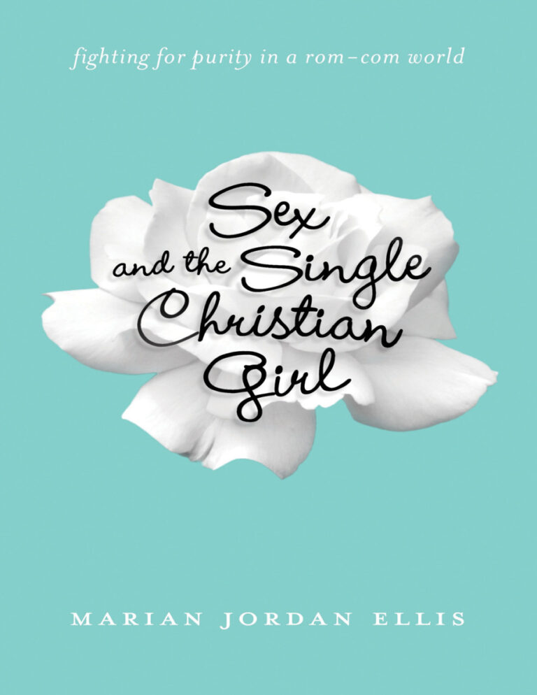 Sex and the Single Christian Girl Maria Jordan Ellis Kitap Kapağı