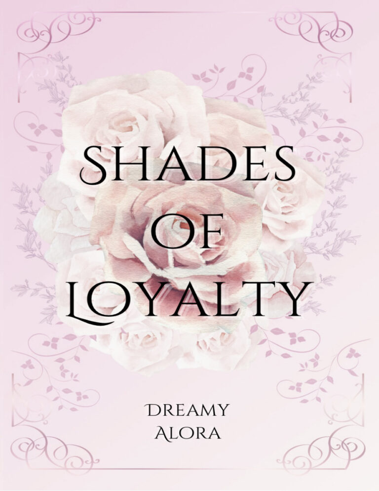 Shades of loyalty Dreamy alora Kitap Kapağı