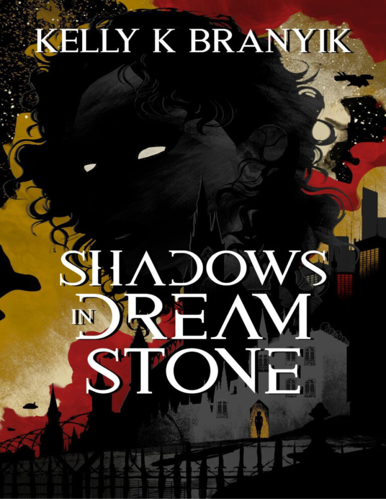 Shadows in Dream Stone Kelly K Branyik Kitap Kapağı