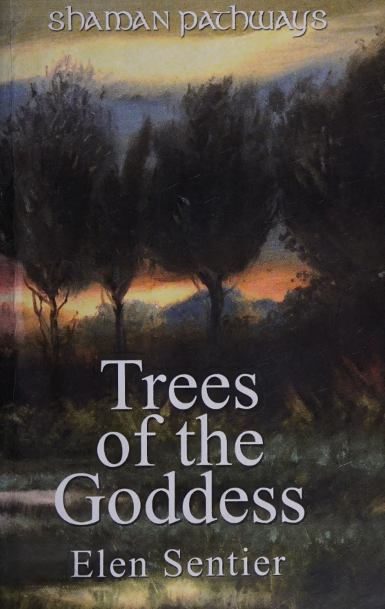 Shaman Pathways Trees of the Goddess Elen Sentier Kitap Kapağı