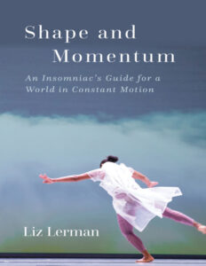 Shape and Momentum Liz Lerman Kitap Kapağı