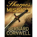 Sharpes Mission BERNARD CORNWELL Kitap Kapağı