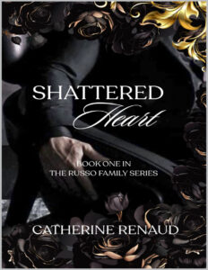 Shattered heart Catherine renaud Kitap Kapağı