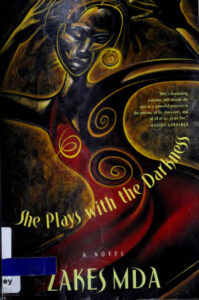 She plays with the darkness Zakes Mda Kitap Kapağı