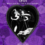 Shol Wenn sich der Tod in dich verliebt German Edition Alina Joelle Kitap Kapağı