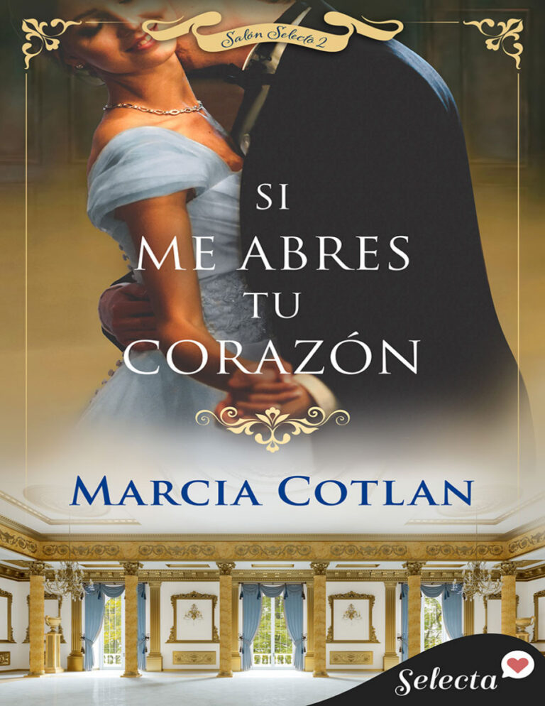 Si me abres tu corazon Spanish Edition Marcia Cotlan Kitap Kapağı