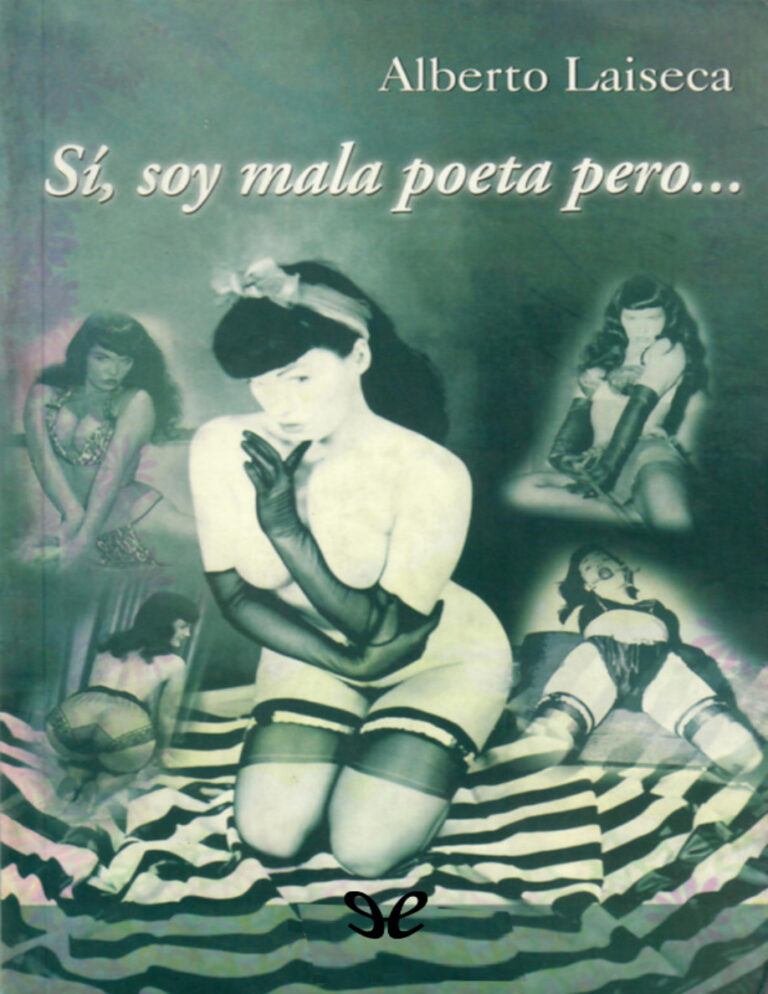Si soy mala poeta pero Alberto Laiseca Kitap Kapağı