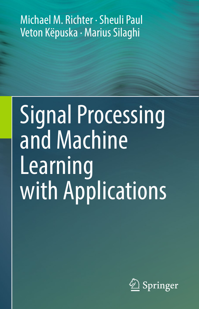 Signal Processing and Machine Learning with Applications Michael M Richter Kitap Kapağı