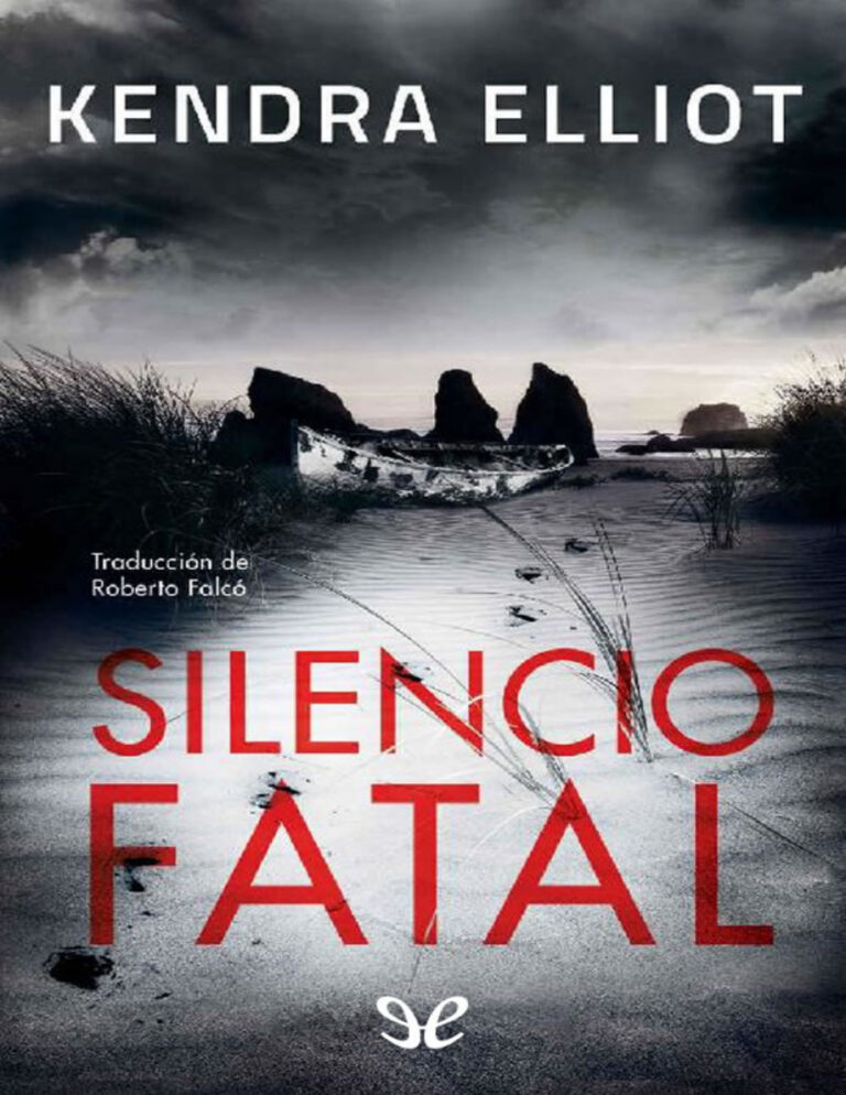 Silencio fatal Spanish Edition Kendra Elliot Kitap Kapağı
