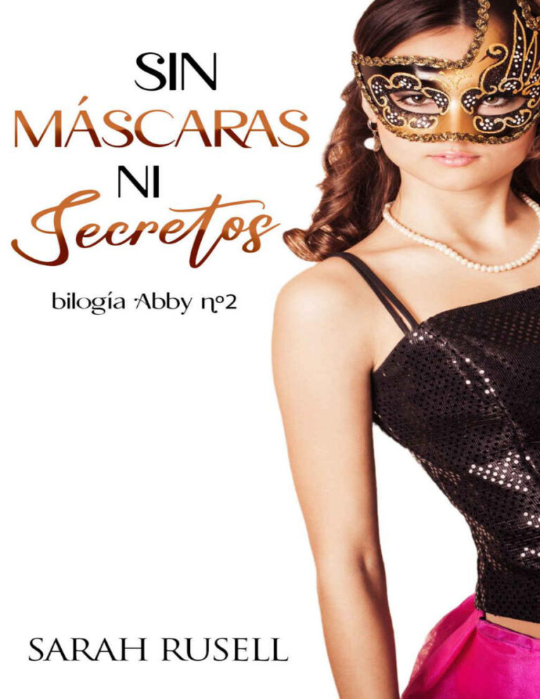 Sin mascaras ni secretos Spanish Edition Sarah Rusell Kitap Kapağı
