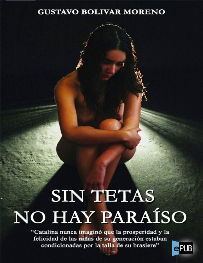 Sin tetas no hay paraiso Spanish Edition Moreno Gustavo Bolivar Kitap Kapağı