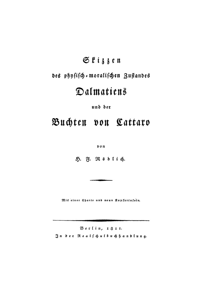 Skizzen des physisch moralischen Zustandes Dalmatiens und der Buchten von Cattaro German Edition H F Rodlich Kitap Kapağı
