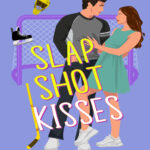 Slap Shot Kisses Loni Ree Kitap Kapağı