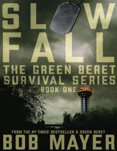 Slow Fall Bob Mayer Kitap Kapağı
