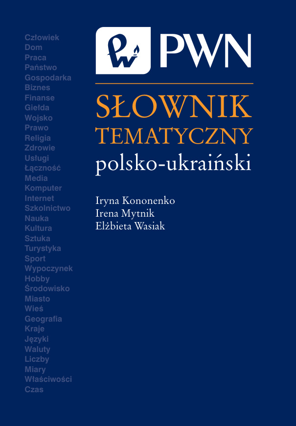 Slownik tematyczny polsko ukrainski Polish Edition Elzbieta Wasiak Iryna Kononenko Kitap Kapağı
