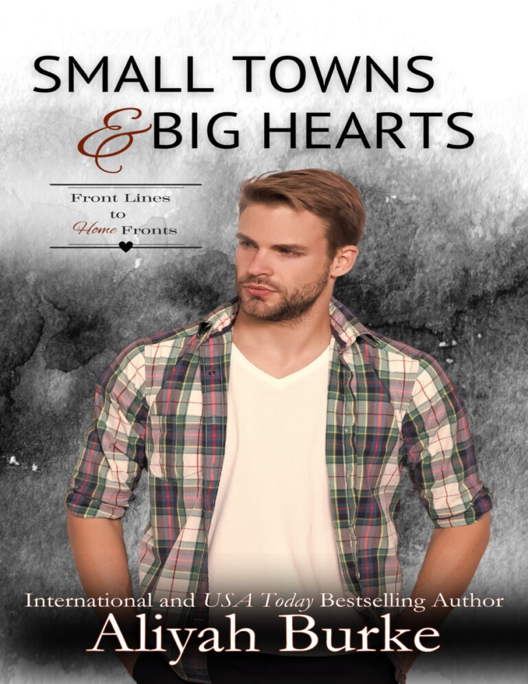 Small Towns and Big Hearts Aliyah Burke Kitap Kapağı