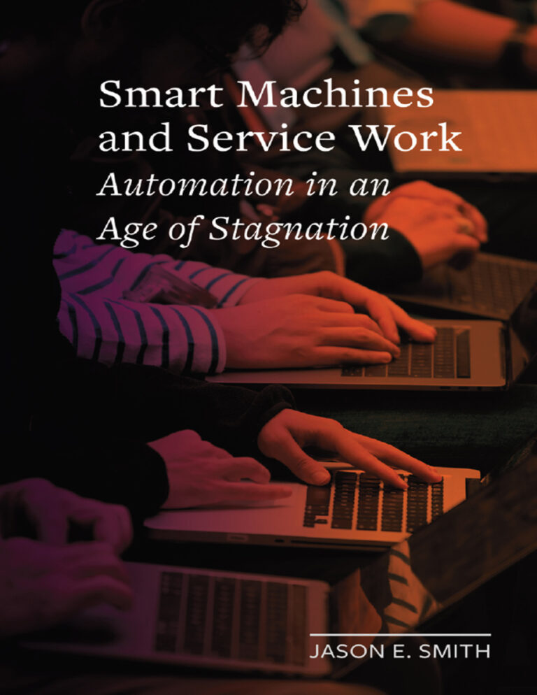 Smart Machines and Service Work Jason E Smith Kitap Kapağı