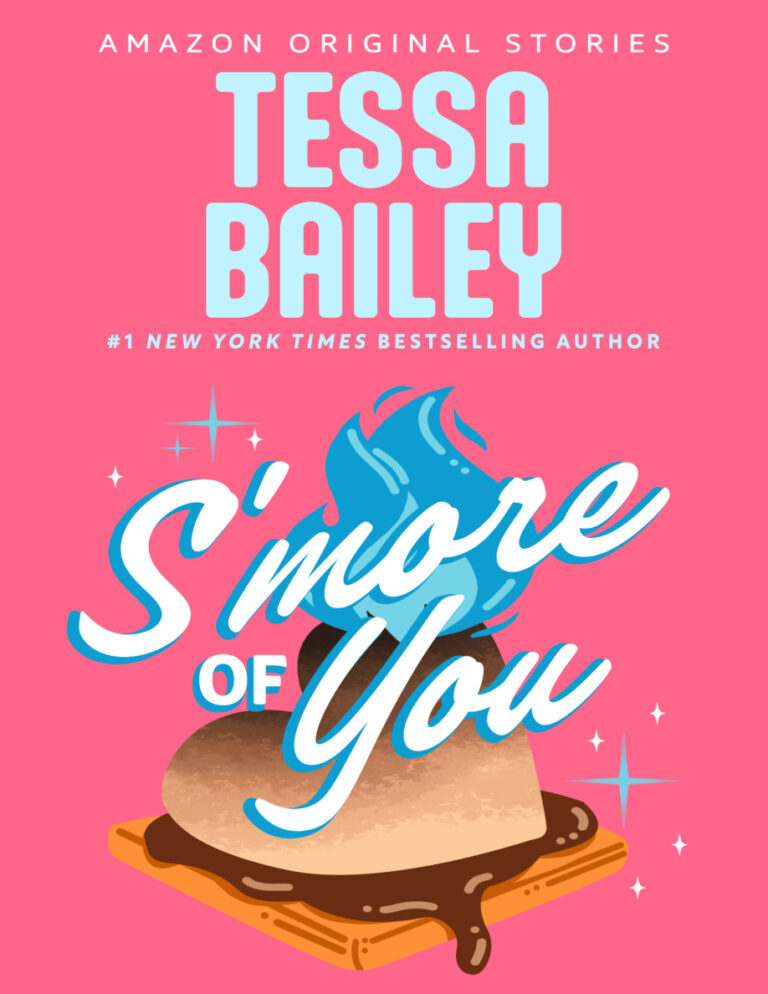Smore of you Tessa bailey Kitap Kapağı